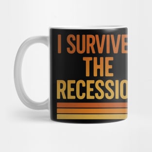 I Survived the Recession – Funny Retro Economic Crisis Mug